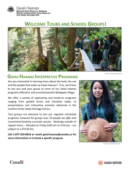 Welcome Tours and School Groups! Gwaii Haanas Interpretive Programs