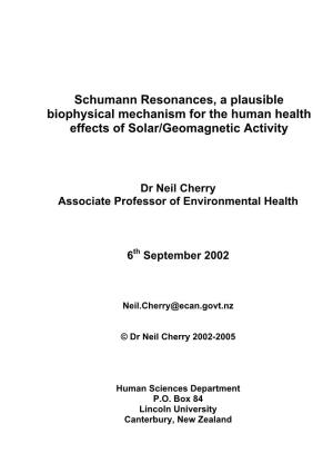 Schumann Resonances, a Plausible Biophysical Mechanism for the Human Health Effects of Solar/Geomagnetic Activity