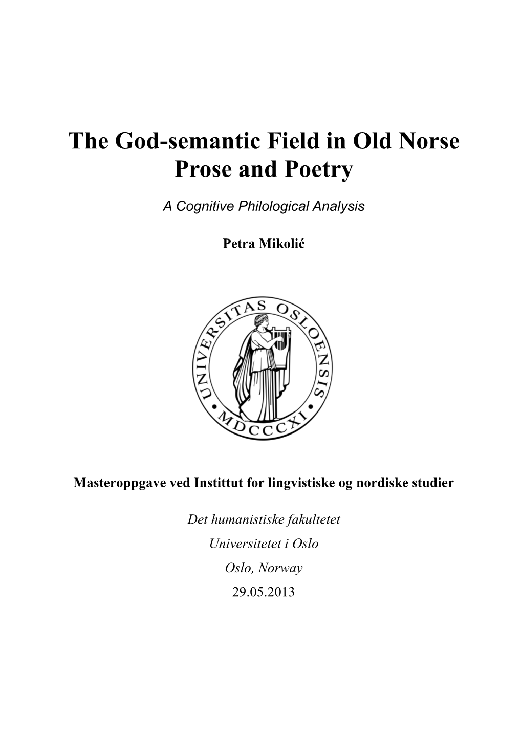 The God-Semantic Field in Old Norse Prose and Poetry