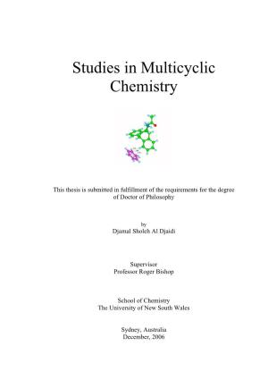 Studies in Multicyclic Chemistry