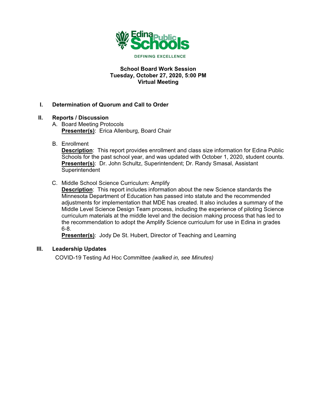 School Board Work Session Tuesday, October 27, 2020, 5:00 PM Virtual Meeting