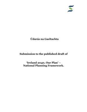 Údarás Na Gaeltachta Submission to the Published Draft Of