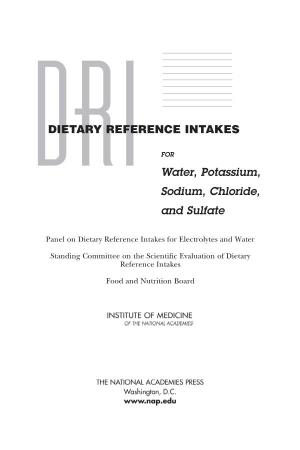 Dietary Reference Intakes for Water, Potassium, Sodium, Chloride