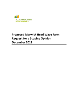 Proposed Marwick Head Wave Farm Request for a Scoping Opinion December 2012