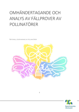 Omhändertagande Och Analys Av Fällprover Av