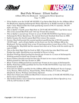 Bud Pole Winner: Elliott Sadler Allstate 400 at the Brickyard – Indianapolis Motor Speedway Aug