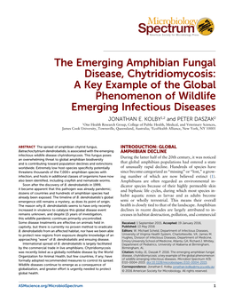 The Emerging Amphibian Fungal Disease, Chytridiomycosis: Akeyexampleoftheglobal Phenomenon of Wildlife Emerging Infectious Diseases JONATHAN E