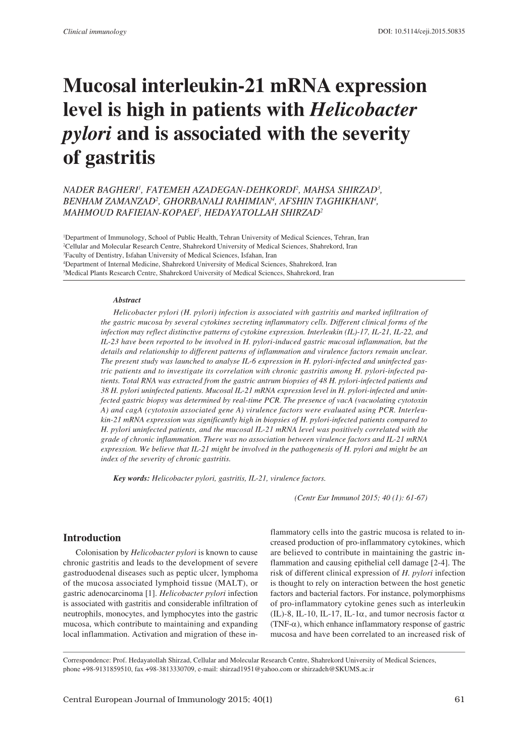 Mucosal Interleukin-21 Mrna Expression Level Is High in Patients with Helicobacter Pylori and Is Associated with the Severity of Gastritis