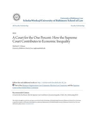 How the Supreme Court Contributes to Economic Inequality Michele E