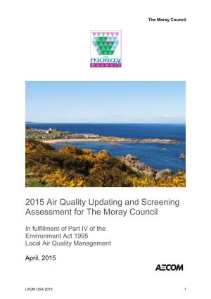 2015 Air Quality Updating and Screening Assessment for the Moray Council
