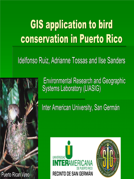 GIS Application to Bird Conservation in Puerto Rico