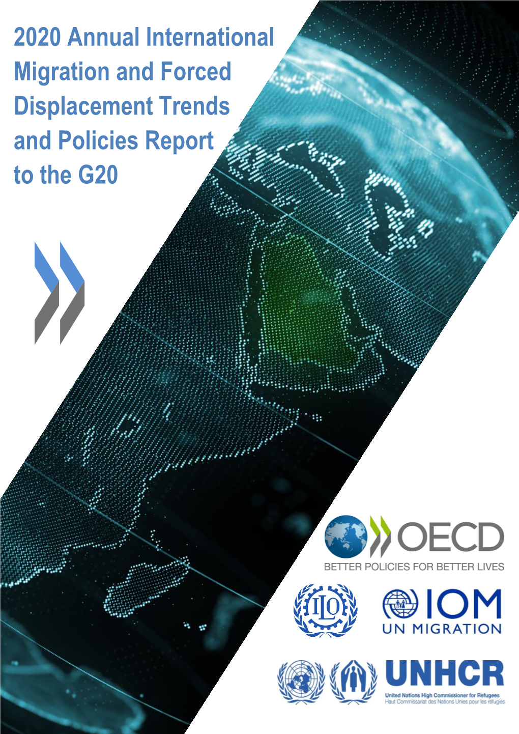 2020 Annual International Migration and Forced Displacement Trends