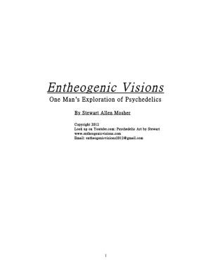 Entheogenic Visions One Man’S Exploration of Psychedelics