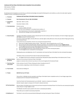 Continuous Call Team Player of the Match Listener Competition Terms and Conditions NSW Authority: TP/00062 ACT Permit: TP 21/00319