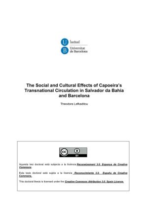 The Social and Cultural Effects of Capoeira's Transnational Circulation in Salvador Da Bahia and Barcelona