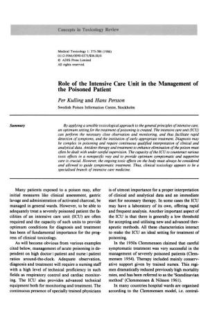 Role of the Intensive Care Unit in the Management of the Poisoned Patient Per Kulling and Hans Persson Swedish Poison Information Centre, Stockholm