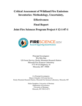 Critical Assessment of Wildland Fire Emissions Inventories: Methodology, Uncertainty, Effectiveness Final Report Joint Fire Sciences Program Project # 12-1-07-1