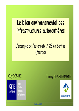 Le Bilan Environnemental Des Infrastructures Autoroutières