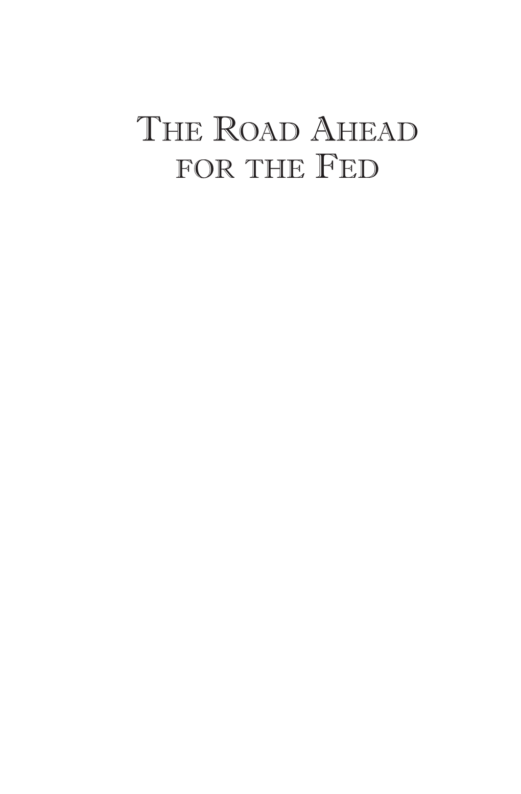 THE ROAD AHEAD for the FED 17404-Theroadahead 6/16/09 8:43 AM Page Ii