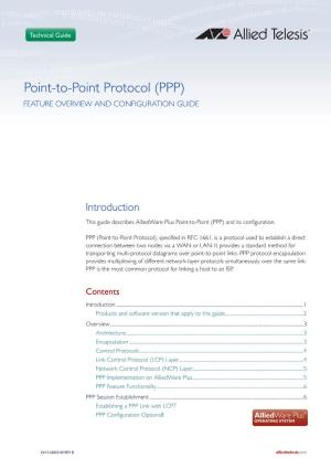 Point-To-Point Protocol (PPP) FEATURE OVERVIEW and CONFIGURATION GUIDE