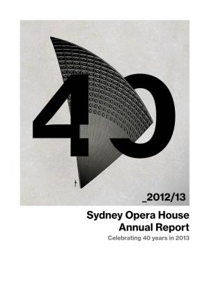 Sydney Opera House Annual Report 2012-2013