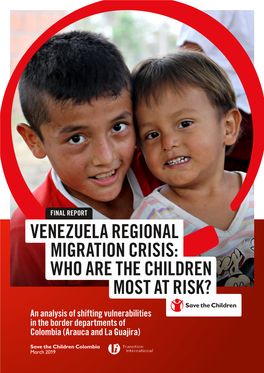 Venezuela Regional Migration Crisis: Who Are the Children Most at Risk?