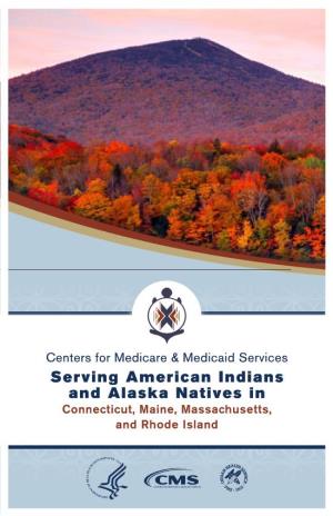 Serving American Indians and Alaska Natives In