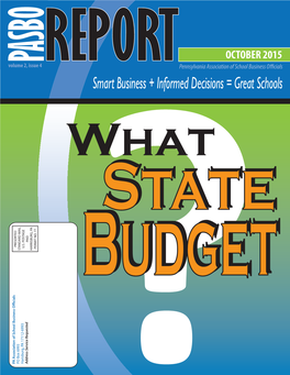 OCTOBER 2015 Volume 2, Issue 4 Pennsylvania Association of School Business O Cials