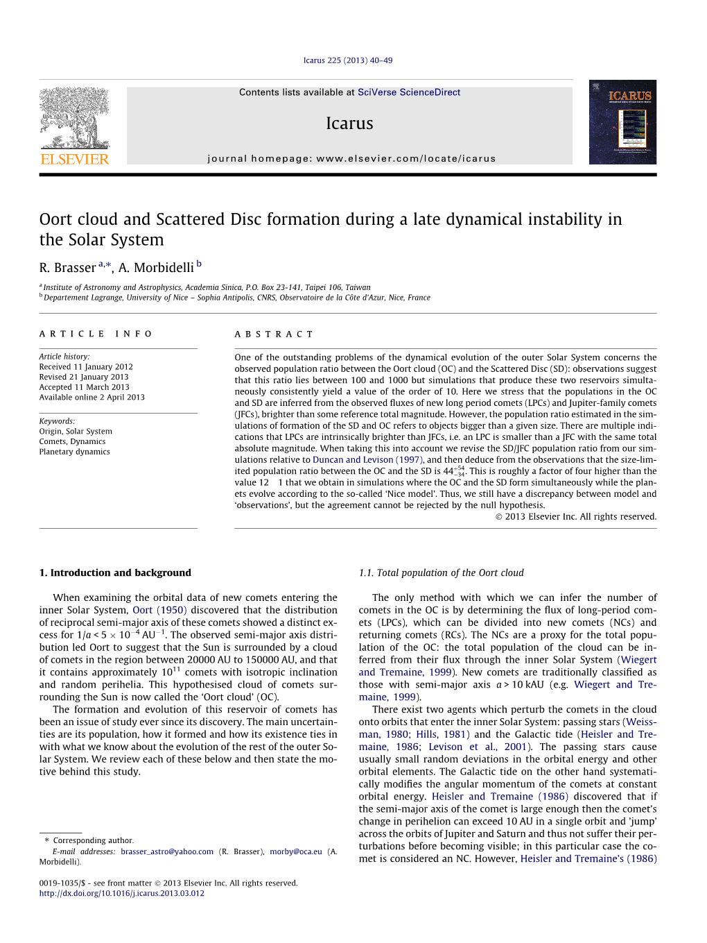 Oort Cloud and Scattered Disc Formation During a Late Dynamical Instability in the Solar System ⇑ R