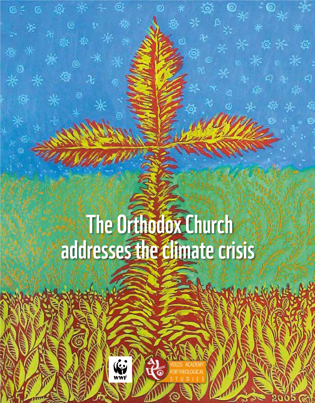 The Orthodox Church Addresses the Climate Crisis