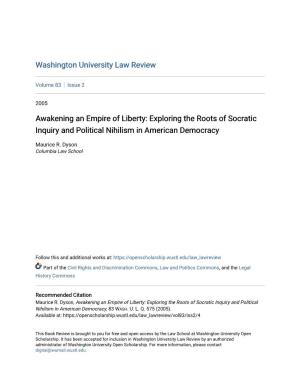 Awakening an Empire of Liberty: Exploring the Roots of Socratic Inquiry and Political Nihilism in American Democracy