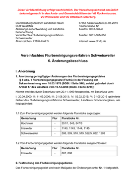 Vereinfachtes Flurbereinigungsverfahren Telefax: 0631-3674255 Schweisweiler Aktenzeichen: 21854-HA2.3