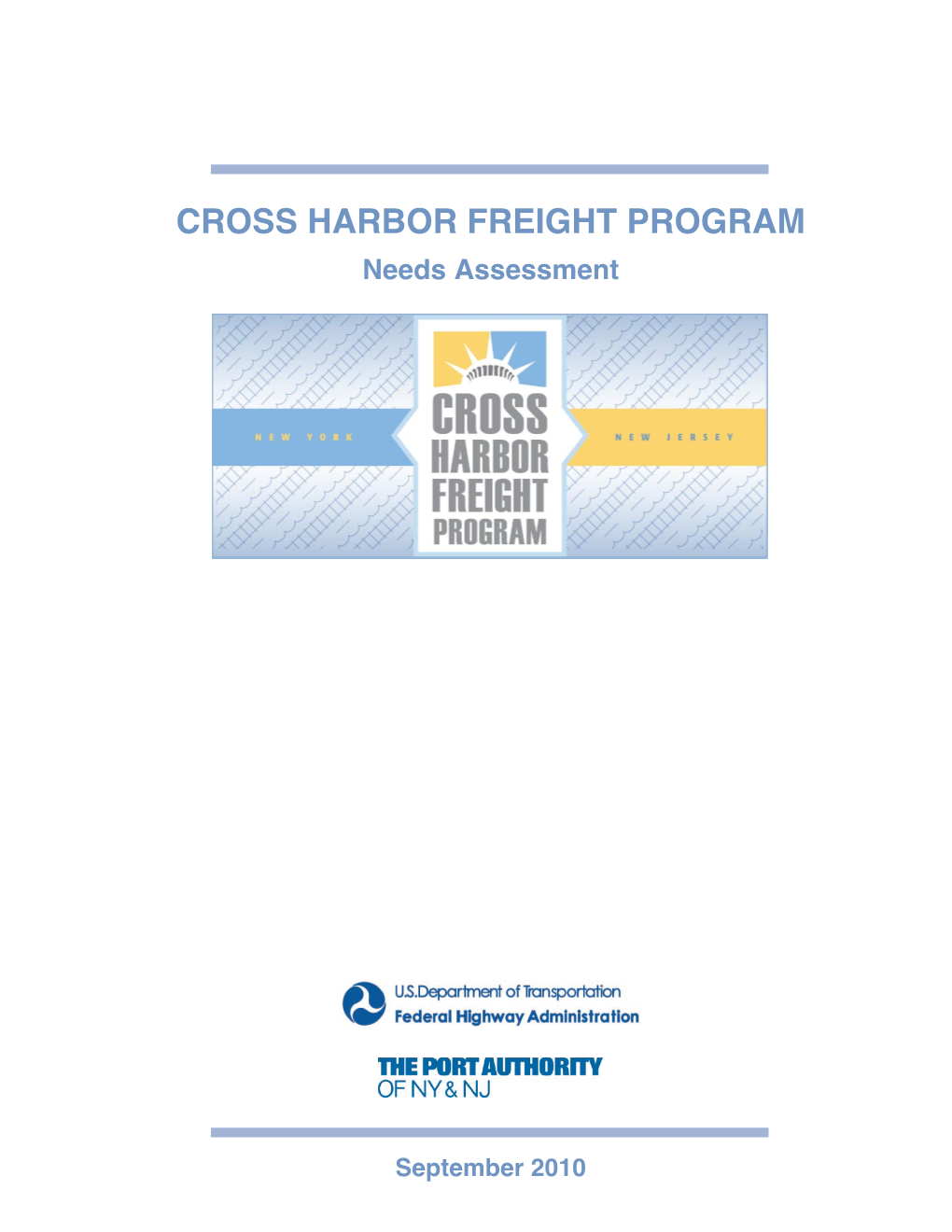 CROSS HARBOR FREIGHT PROGRAM Needs Assessment