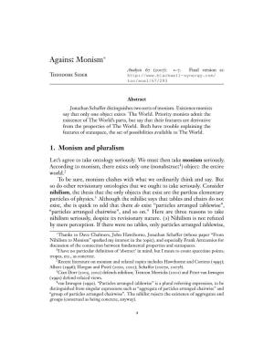 Against Monism∗ Analysis 67 (2007): 1–7