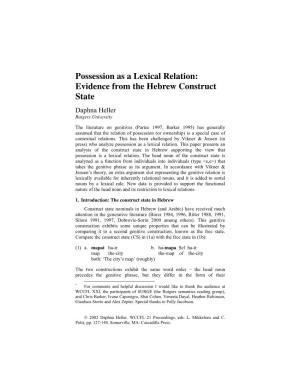 Possession As a Lexical Relation: Evidence from the Hebrew Construct State* Daphna Heller Rutgers University