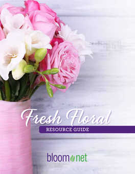 Fresh Floral Resource Guide Seasonal Floral