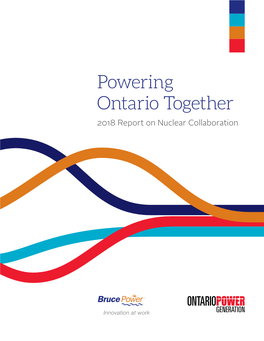 Powering Ontario Together 2018 Report on Nuclear Collaboration