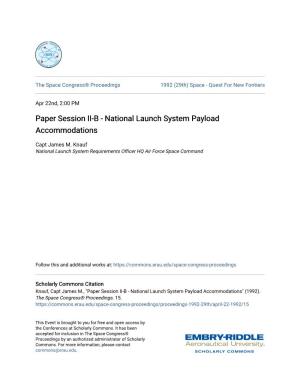 Paper Session II-B-National Launch System Payload Accommodations
