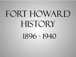 FORT Howard, Maryland History and Artifacts