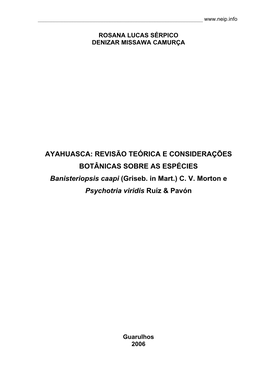 AYAHUASCA: REVISÃO TEÓRICA E CONSIDERAÇÕES BOTÂNICAS SOBRE AS ESPÉCIES Banisteriopsis Caapi (Griseb