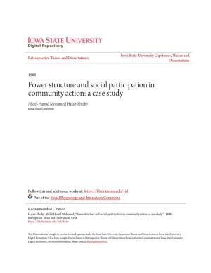 Power Structure and Social Participation in Community Action: a Case Study Abdel-Hamid Mohamed Hasab-Elnaby Iowa State University
