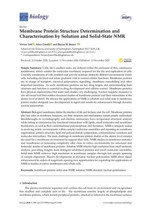 Membrane Protein Structure Determination and Characterisation by Solution and Solid-State NMR