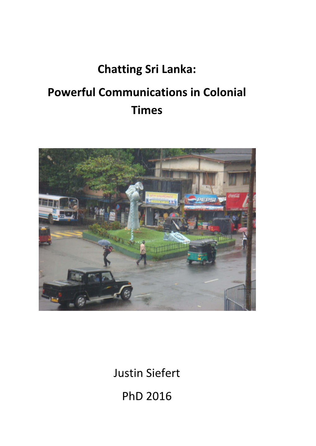 Chatting Sri Lanka: Powerful Communications in Colonial Times