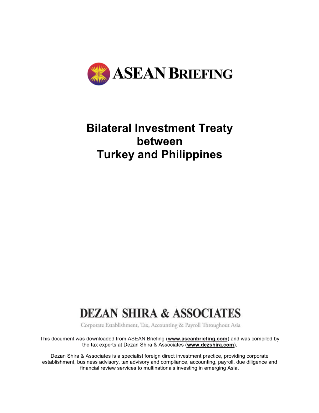 Agreement Between the Republic of Turkey and the Republic of the Philippines Concerning the Reciprocal Promotion and Protection of Investments