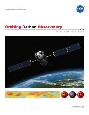 Orbiting Carbon Observatory SCIENCE WRITERS’ GUIDE