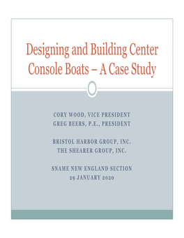 Designing and Building Center Console Boats – a Case Study