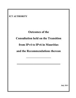 Outcomes of the Consultation Held on the Transition from Ipv4 To