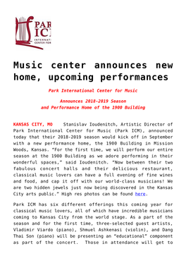 Music Center Announces New Home, Upcoming Performances