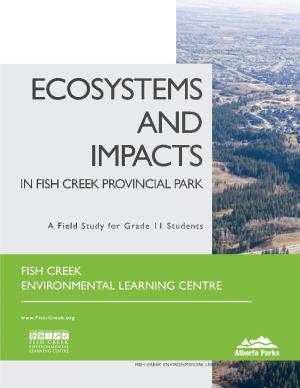 Fish Creek PP 32 • Vocabulary and Definitions 4 • Key Messages 7 • Pre-Trip Discussion 8 YOUR DAY in the FIELD • Schedule 13 • Student Data Forms 14