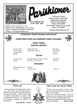 St Patrick's Parish Oamaru and Areas CHRISTMAS 2019 and JANUARY 2020 Timetable MASS TIMES Oamaru Basilica